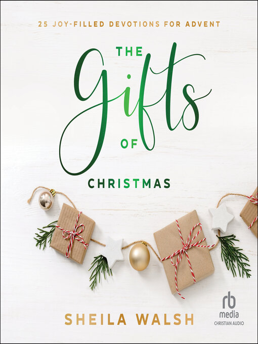Title details for The Gifts of Christmas by Sheila Walsh - Available